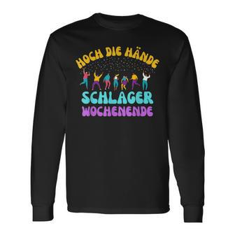 Hoch Die Hände Schlager Weekender Schlagerhit Schlagerparty Langarmshirts - Seseable