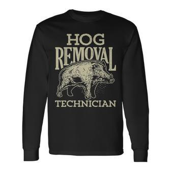 Hog Removal Technician Boar Hunting Vintage Pig Long Sleeve T-Shirt | Mazezy