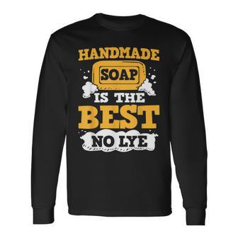 Homemade Soap Making Craft Fair Handmade Soap Maker Long Sleeve T-Shirt - Monsterry UK