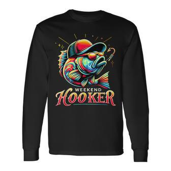 Weekend Hooker Bass Fishing Long Sleeve T-Shirt - Seseable