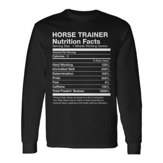 Horse Trainer Nutrition Facts List Long Sleeve T-Shirt | Mazezy