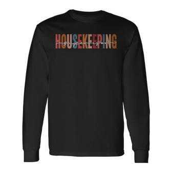 Housekeeping Supervisor Housewife Cleaner Cleaning Long Sleeve T-Shirt - Monsterry UK