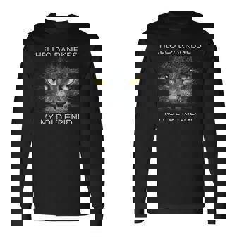 Humoristique Avec Inscription « Hello Darkness My Old Friend » T-shirt à manches longues - Cadeauxyz