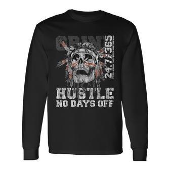 Hustle No Days Off Hustle Hard Hustle 247 Tribe Gang Long Sleeve T-Shirt - Monsterry