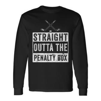 Ice Hockey Player Straight Outta The Penalty Box Long Sleeve T-Shirt - Monsterry AU