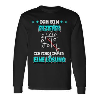 Ich Bin Erzieher Ich Findde Immer Eine Lösung Ich Bin Erzieher Langarmshirts - Geschenkecke