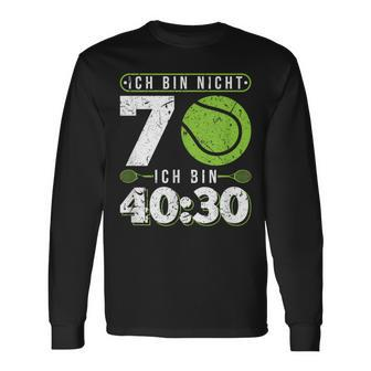 Ich Bin Nicht 70 Jahre Tennis 70Th Birthday Langarmshirts - Seseable