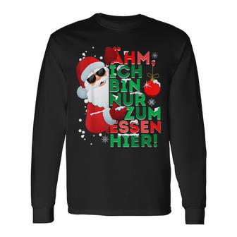 Ich Bin Nur Zum Essen Hier Langarmshirts, Santa Claus Motiv für Frohe Weihnachten - Seseable