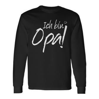 Ich Bin Opa Werden Zum Opa Befördert Ich Bin Opa Werden Zum Opa S Langarmshirts - Geschenkecke