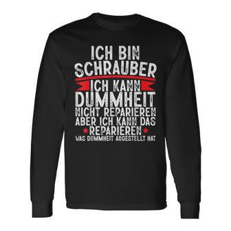 Ich Bin Schrauber Dummheit Nicht Reparieren Car Mechanic German Langarmshirts - Seseable