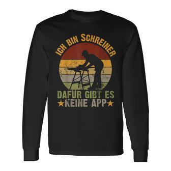 Ich Bin Schreiner Ich Bin Schreiner S Langarmshirts - Seseable