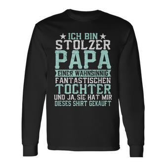 Ich Bin Stolzer Papa Einer Wahnsinnig Fantastischen Tochter Langarmshirts - Geschenkecke