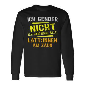Ich Gender Nicht, Alle Latten Am Zaun Schwarz Langarmshirts, Witziges Statement - Seseable