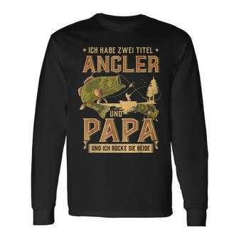 Ich Habe Zwei Titel Angler Und Papa Hecht Mann Carp Fishing S Langarmshirts - Geschenkecke