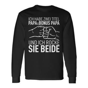 Ich Habe Zwei Titel Papa & Bonus Papa Bester Dad Der Welt Langarmshirts - Geschenkecke