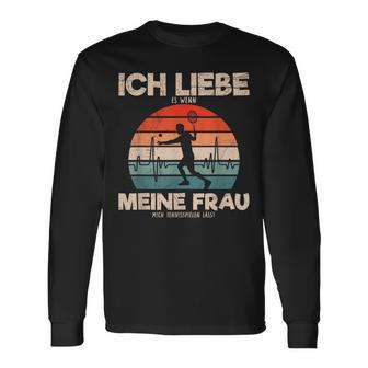 Ich Liebe Es Wenn Meine Frau Mich Tennis Games Lässt Langarmshirts - Geschenkecke