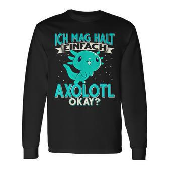 Ich Mag Halt Einfach Axolotl Langarmshirts - Seseable