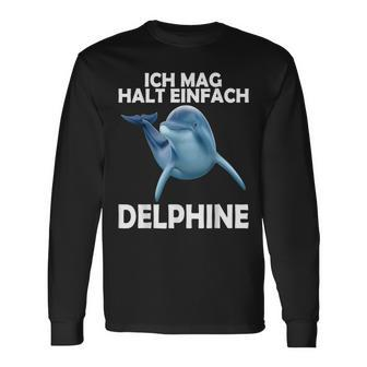 Ich Mag Halt Einfach Dolphin Sweet Dolphin S Langarmshirts - Seseable