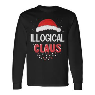 Illogical Santa Claus Christmas Matching Costume Long Sleeve T-Shirt - Monsterry UK