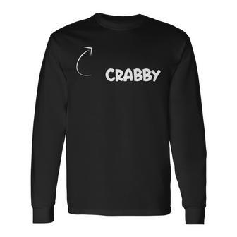 I'm Crabby Personality Character Reference Long Sleeve T-Shirt - Monsterry UK