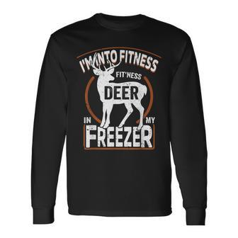 I'm Into Fitness Deer Freezer Dad Hunter Deer Hunting Long Sleeve T-Shirt - Seseable