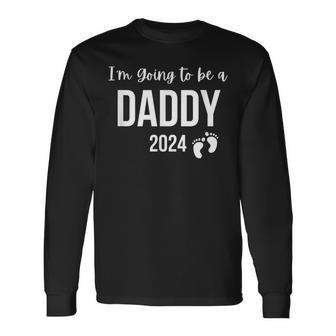 I'm Going To Be A Daddy 2024 Pregnancy Announcement New Dad Long Sleeve T-Shirt - Thegiftio UK