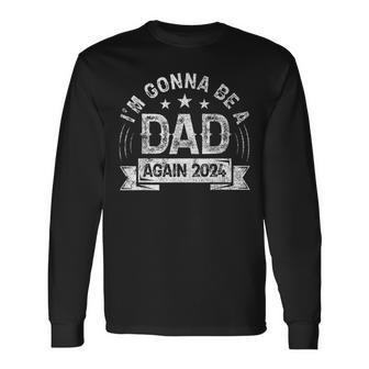 I'm Gonna Be A Dad Again 2024 Fathers Day Vintage Mens Long Sleeve T-Shirt - Thegiftio UK