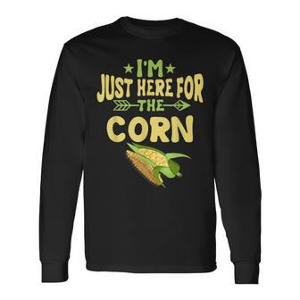 I'm Just Here For The Corn Apparel Corn Farmer Long Sleeve T-Shirt - Monsterry