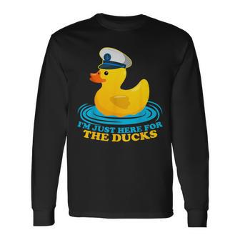 I'm Just Here For The Ducks Rubber Ducks Cruisin Long Sleeve T-Shirt - Monsterry