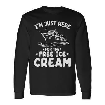 I'm Just Here For The Free Ice Cream Family Trip Cruise 2024 Long Sleeve T-Shirt - Seseable