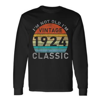 I'm Not Old I'm Classic Vintage 1924 100St Birthday Long Sleeve T-Shirt - Monsterry UK