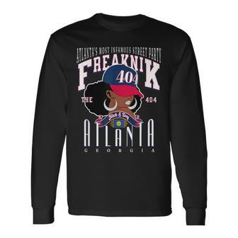 The Infamous Freaknik 404 Area Code Atlanta Ga Urban Music Long Sleeve T-Shirt - Monsterry UK