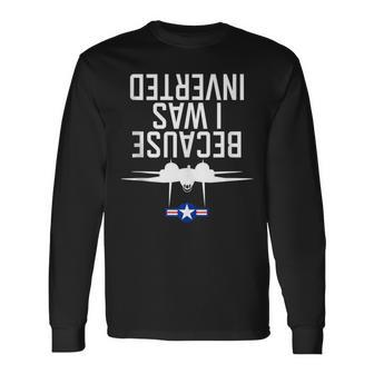 Because I Was Inverted Navy F14 Tomcat Long Sleeve T-Shirt - Monsterry UK