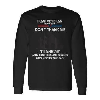 Iraq Veteran Don't Thank Me Perfect For Vetera Long Sleeve T-Shirt - Monsterry