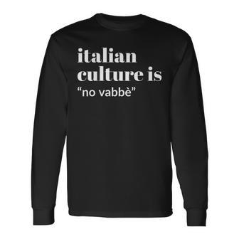 Italian Culture Is Noabbé Langarmshirts - Geschenkecke