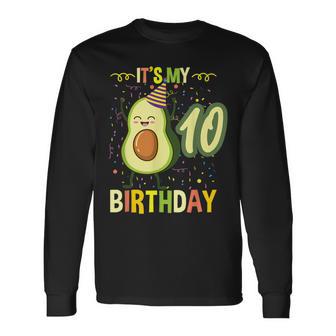 Its My 10Th Birthday Avocado Long Sleeve T-Shirt - Monsterry