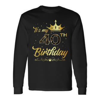 It's My 40 Year Old Birthday Party 40Th B-Day Matching Long Sleeve T-Shirt - Seseable