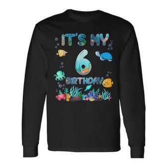 It's My 6Th Birthday Boy Sea Fish Ocean Animals Aquarium Long Sleeve T-Shirt - Monsterry