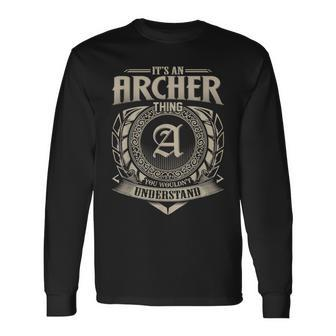 It's An Archer Thing You Wouldn't Understand Name Vintage Long Sleeve T-Shirt - Seseable