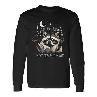 It's Called Trash Can Not Trash Cannot Retro Vintage Raccoon Long Sleeve T-Shirt - Seseable