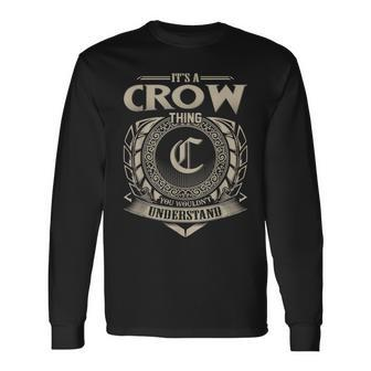 It's A Crow Thing You Wouldn't Understand Name Vintage Long Sleeve T-Shirt - Seseable