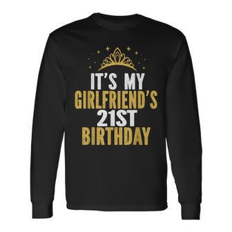 It's My Girlfriend's 21St Birthday 21 Years Old Woman Long Sleeve T-Shirt - Seseable
