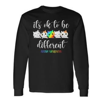 It's Ok To Be Different Cat Autism Awareness Long Sleeve T-Shirt - Seseable