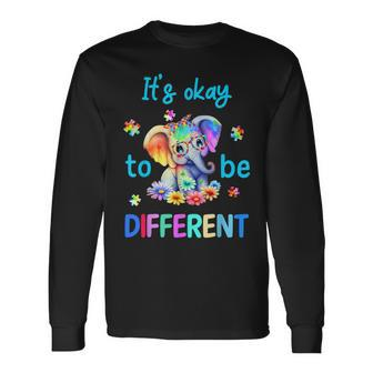 It's Okay To Be Different Autism Awareness Cute Elephant Long Sleeve T-Shirt - Monsterry UK