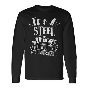 It's A Sl Thing You Wouldn't Understand Custom Family Long Sleeve T-Shirt - Seseable