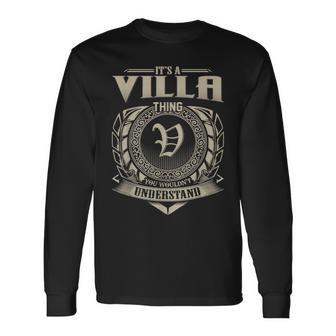 It's A Villa Thing You Wouldn't Understand Name Vintage Long Sleeve T-Shirt - Seseable