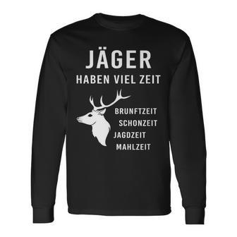 Jäger Haben Viel Zeit I Schonzeit I Jäger Hunting Langarmshirts - Seseable