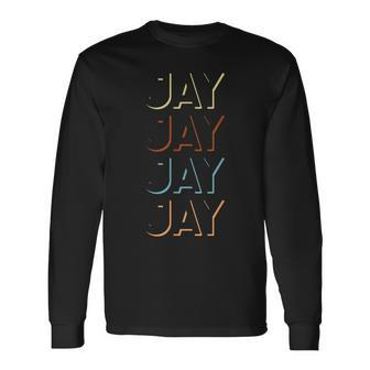 Jay First Name My Personalized Named Long Sleeve T-Shirt - Seseable
