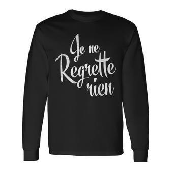 Je Ne Regrette Rien French Black Langarmshirts - Seseable