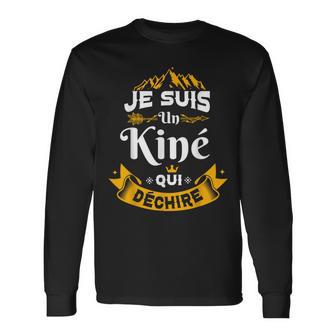 Je Suis Un Kiné Qui Déchire Idée Original Drôle Homme T-shirt à manches longues - Cadeauxyz